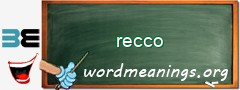 WordMeaning blackboard for recco